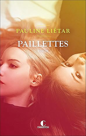 Paillettes - Pauline Liétar (Littérature francophone 2025)