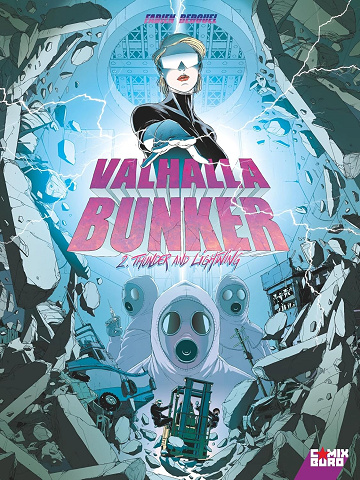 Valhalla Bunker - Tome 02: Thunder and lightning (2025)