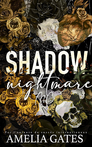 The Nightmare MC, Tome 1 : Shadow - Amelia Gates (2025)
