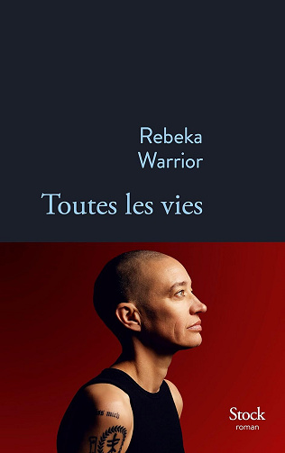 Toutes les vies - Rebeka Warrior (2025)