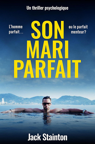 Son mari parfait - Jack Stainton (2025)