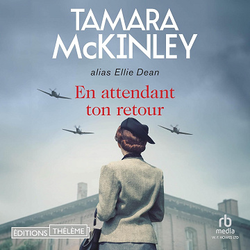 En attendant ton retour - Tamara McKinley (2024)
