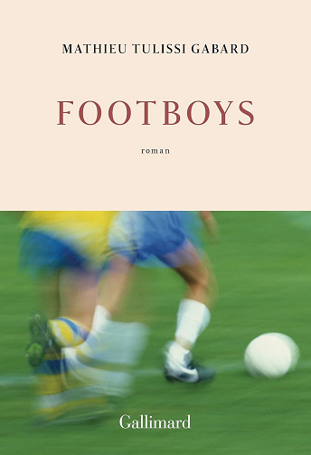 Footboys - Mathieu Tulissi Gabard (2025)