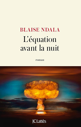 L'équation avant la nuit -  Blaise Ndala (2025)
