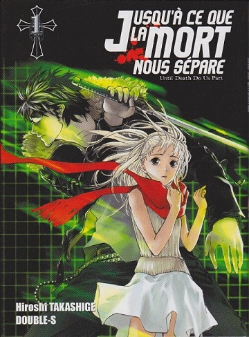 Jusqu'à ce que la mort nous sépare - 1. Rencontre