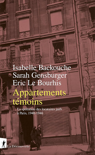 Isabelle Backouche, Sarah Gensburger, Eric Le Bourhis - Appartements témoins (2025)