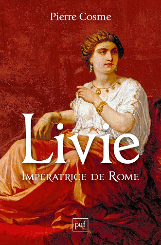 Pierre Cosme - Livie. Impératrice de Rome (2025)