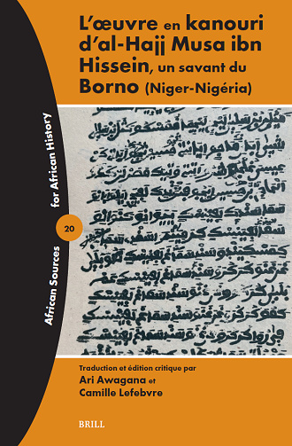 Ari Awagana and Camille Lefebvre - L’œuvre en kanouri d'al-Hajj Musa ibn Hissein, un savant du Borno (Niger-Nigéria) (2025)