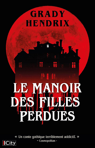 Le manoir des filles perdues - Grady Hendrix (2025)