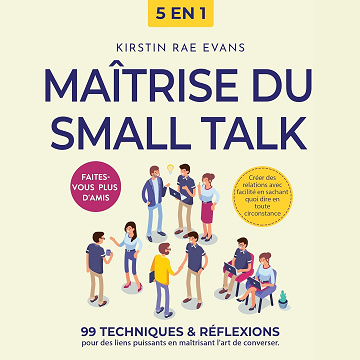 Maîtrise du Small Talk (5 en 1) - Kirstin Rae Evans (2025)