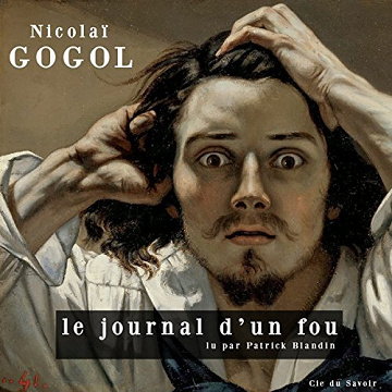 Le journal d'un fou - Nicolas Gogol (2015)