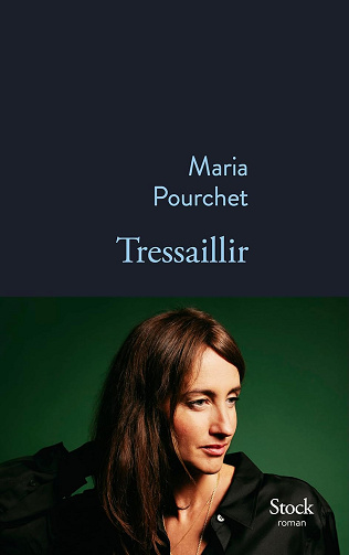 Tressaillir -  Maria Pourchet (2025)