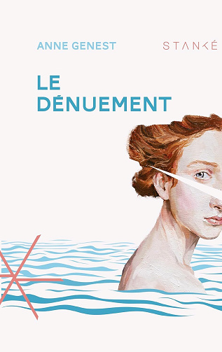 Le Dénuement - Anne Genest (2025)