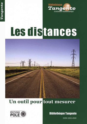 Bibliothèque Tangente HS 81, Les distances, Un outil pour tout mesurer (Collectif, 2023)
