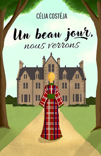 Un beau jour, nous verrons - Célia Costéja (2025)