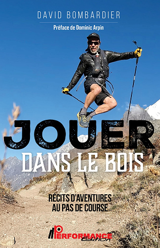 Jouer dans le bois - David Bombardier (2025)