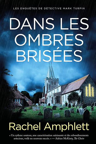 Dans les ombres brisées (Les enquêtes de Détective Mark Turpin t. 1) - Rachel Amphlett (2025)