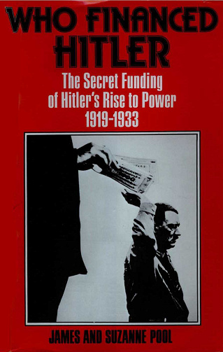 James Pool, Suzanne Pool - Qui a financé Hitler