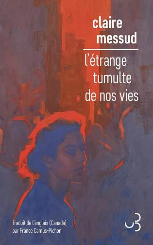 L'étrange tumulte de nos vies -  Claire Messud (2025)