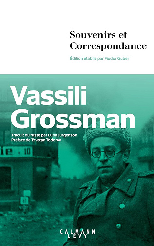 Fiodor Guber, Vassili Grossman - Souvenirs et correspondance