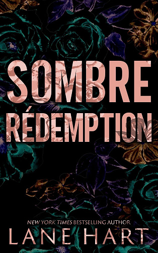 Sombre Rédemption, Tome 1 - Lane Hart (2025)