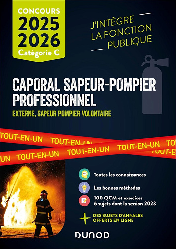 Hakim Mamouri, Roland Ligary, Sébastien Fougeray, Nathalie Nadaraj,  Laure Passoni, Davina Berthelot - Concours Caporal sapeur-pompier professionnel 2025-2026 : Tout-en-un (J'intègre la Fonction Publique) (2025)