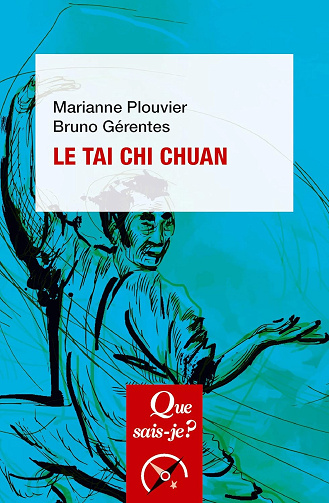 Le Tai chi chuan -  Bruno Gérentes (2022)