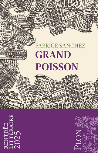 Grand Poisson - Fabrice Sanchez (2025)