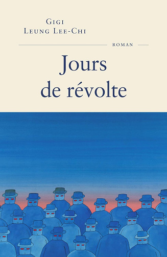 Jours de révolte - Gigi Leung Lee-chi (2025)