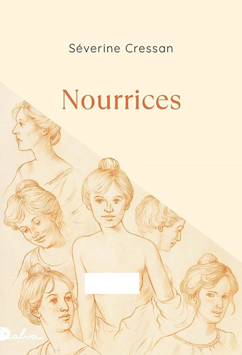 Nourrices - Séverine Cressan (2025)