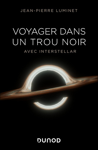 Voyager dans un trou noir: avec Interstellar -  Jean-Pierre Luminet (2025)