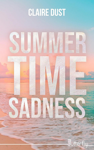 Summertime Sadness - Claire Dust (2025)
