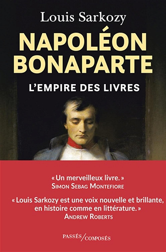 Napoléon Bonaparte : L'Empire des livres - Louis Sarkozy (2025)