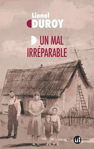 Un mal irréparable - Lionel Duroy (2025)