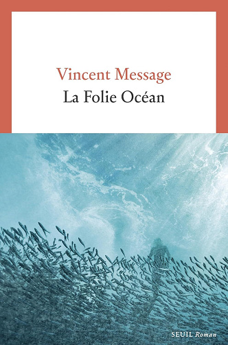 La Folie Océan - Vincent Message (2025)