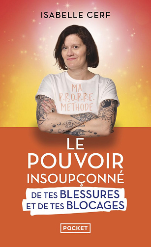 Le Pouvoir insoupçonné de tes blessures -  Isabelle Cerf (2025)