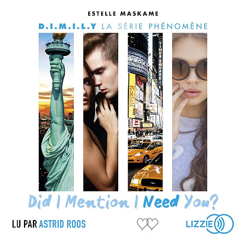 Did I Mention I Need You ? 2: D.I.M.I.L.Y 2 - Estelle Maskame (2019)