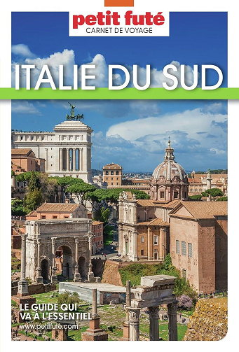 Dominique Auzias, Jean-Paul Labourdette - ITALIE DU SUD 2025 Carnet Petit Futé (2024)