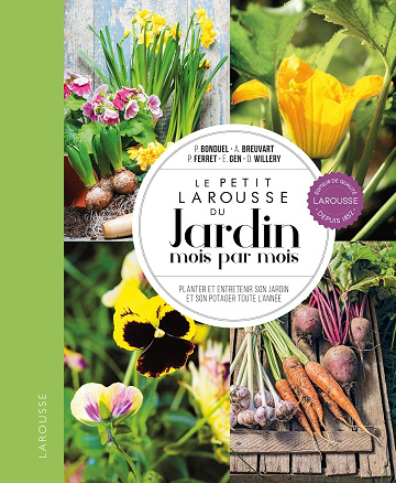 Collectifs - Le petit Larousse du Jardin mois par mois - NP (2024)