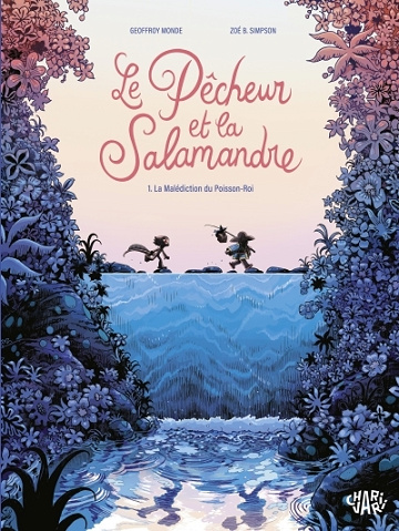 Le pêcheur et la salamandre - Tome 01 - La malédiction du poisson-roi (2025)