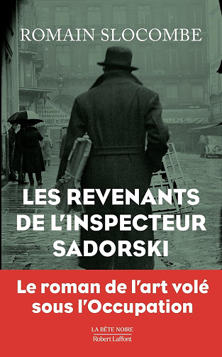 Romain Slocombe - Les Revenants de l'inspecteur Sadorski (La bête noire) (2025)