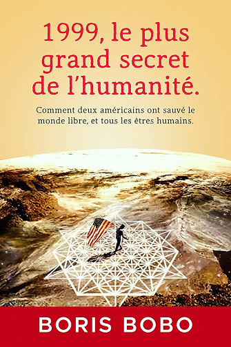 Boris Bobo - 1999, Le plus grand secret de l’humanité.
