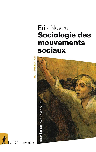 Sociologie des mouvements sociaux - Érik Neveu (2025)