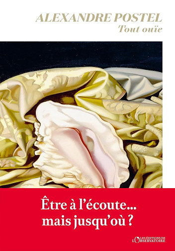 Tout ouïe - Alexandre Postel (2025)