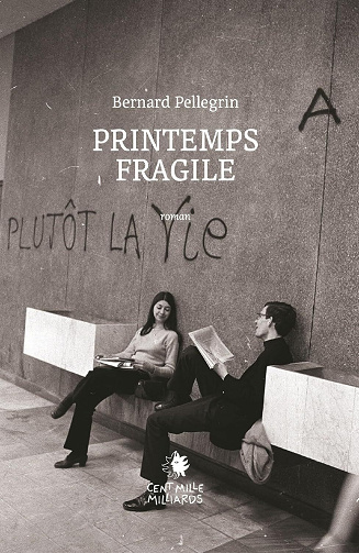 Printemps fragile - Bernard Pellegrin (2025)