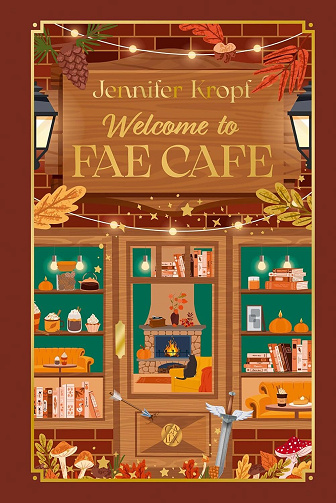 Jennifer Kropf - Welcome to Fae Café (2025)