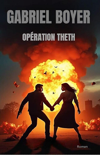 Gabriel BOYER - Opération Theth (2025)