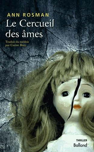 Le cercueil des âmes -  Ann Rosman (2013)