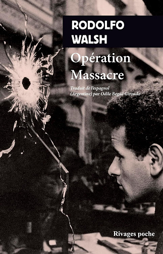Rodolfo Walsh - Opération massacre (2025)