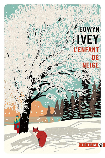Eowyn Ivey - L'enfant de Neige (2025)